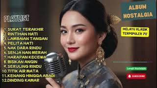 💔☔️✉️SURAT TERAKHIR DI BALIK HUJAN ! 🎵 BEST HITS MELAYU KLASIK 70-AN
