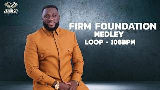 Firm Foundation Loop – 108 BPM 🥁