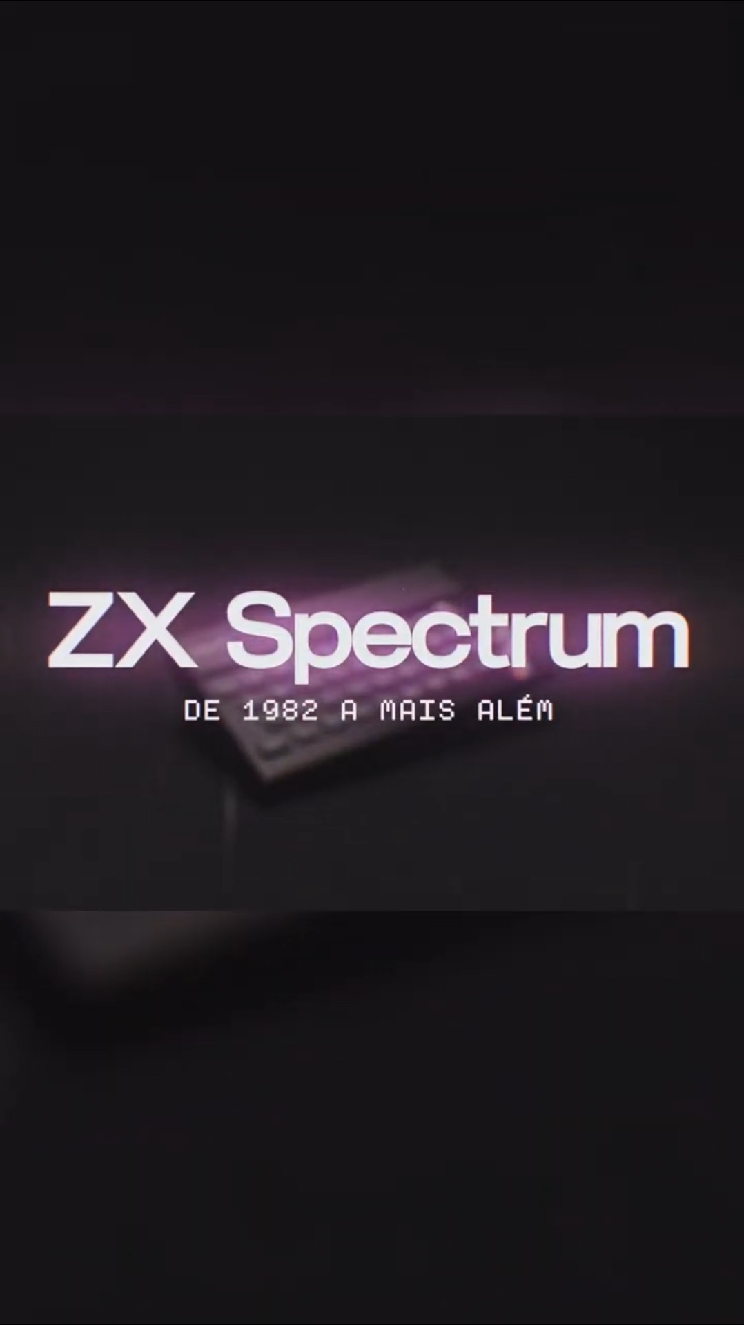 O 1º episódio de “ZX Spectrum: de 1982 a mais além” estreia hoje
