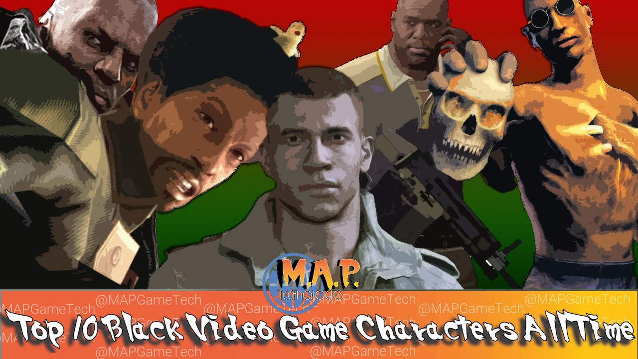 Top Ten Black Video Game Characters of All Time