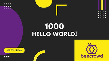 1000 - Hello World! | Beecrowd Problem Solution Tutorial