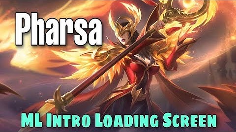 Best Intro for Pharsa | ML Intro Loading Screen | mobile Legends Bang bang