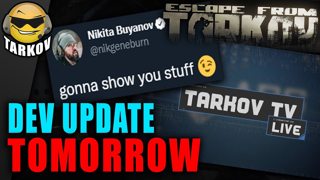 BIG NEWS TOMORROW - Streets, Bosses, Events & More // Escape from Tarkov News