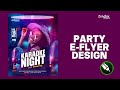 PARTY FLYER DESIGN // HOW TO DESIGN CLUB POSTER // HOW TO MAKE A PARTY FLYER // KARAOKE FLYER