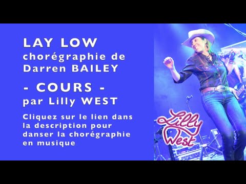[LESSON] LAY LOW by Darren BAILEY, taught by Lilly WEST