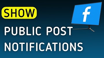 How To Show Public Post Notifications On Facebook App On PC (New Update)