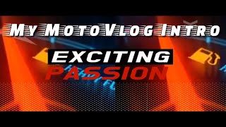 My MotoVlog Intro