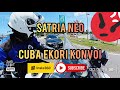 ❌Satria Neo Cuba Ekori Konvoi VVIP‼️(4K)