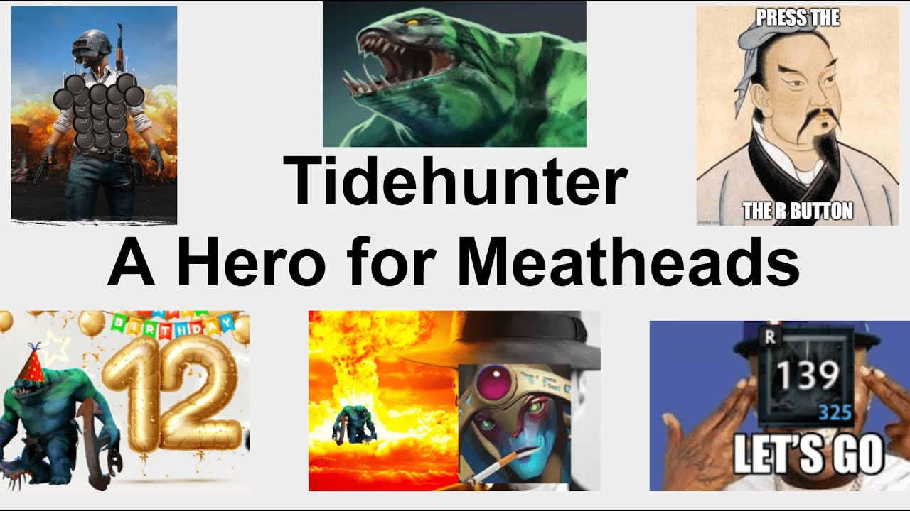 Tidehunter: A Hero for Meatheads