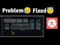 Cannot be transcoded due to exceeding the device performance kinemaster issue fixed | Kinemaster app