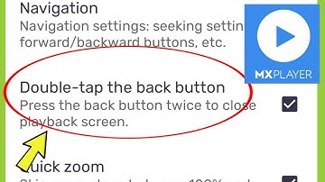MX Player | Double-tap the back button ?