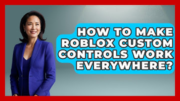How To Make Roblox Custom Controls Work Everywhere? - Open World Tycoons