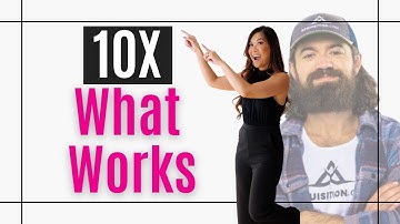 10X What Works: The #1 Rule to Scale Your Business
