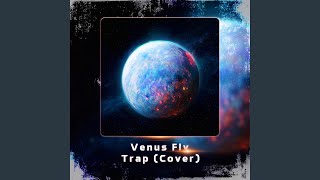 Venus Fly Trap (Cover) - Helions