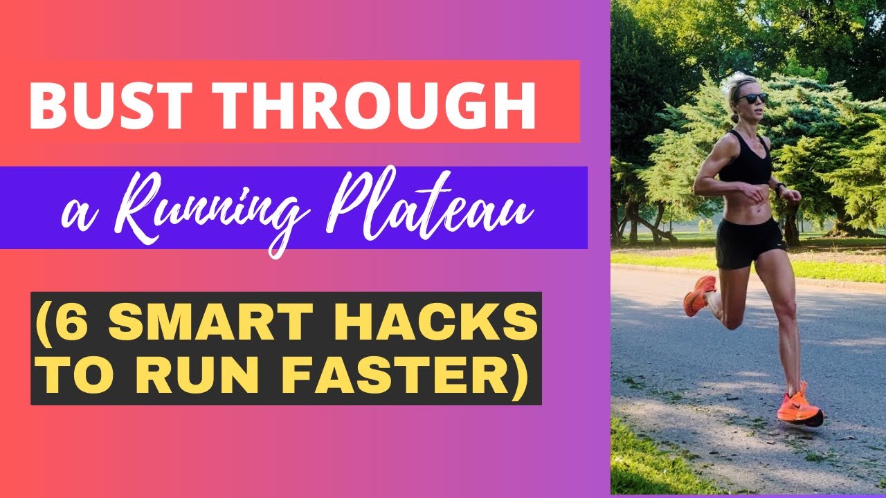 BUST THROUGH A RUNNING PLATEAU & RUN FASTER: 6 Common Reasons for running slower #runningtips
