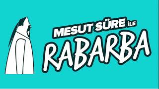 Mesut Süre ile RABARBA 1372 - Elif Gizem AYKUL ve Deniz AKBABA