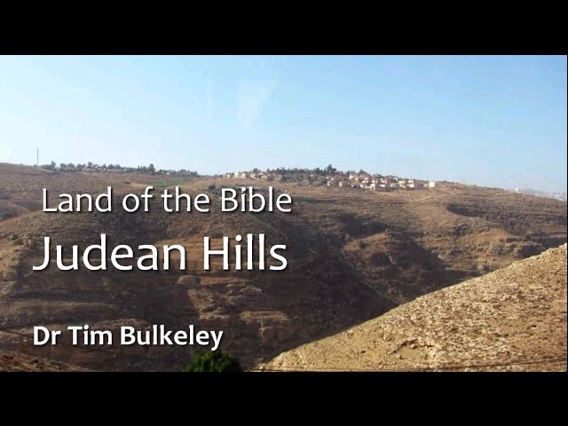 Judean Hills In The Bible