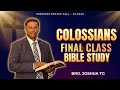 BIBLE STUDY COLOSSIANS FINAL CLASS