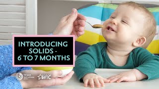 Introducing Solid Foods 6 to 7 Months | Texas WIC for Breastfeeding Support | BreastmilkCounts.com