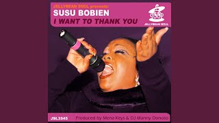 I Want To Thank You (Jellybean Benitez Feel the Spirit Club Mix)