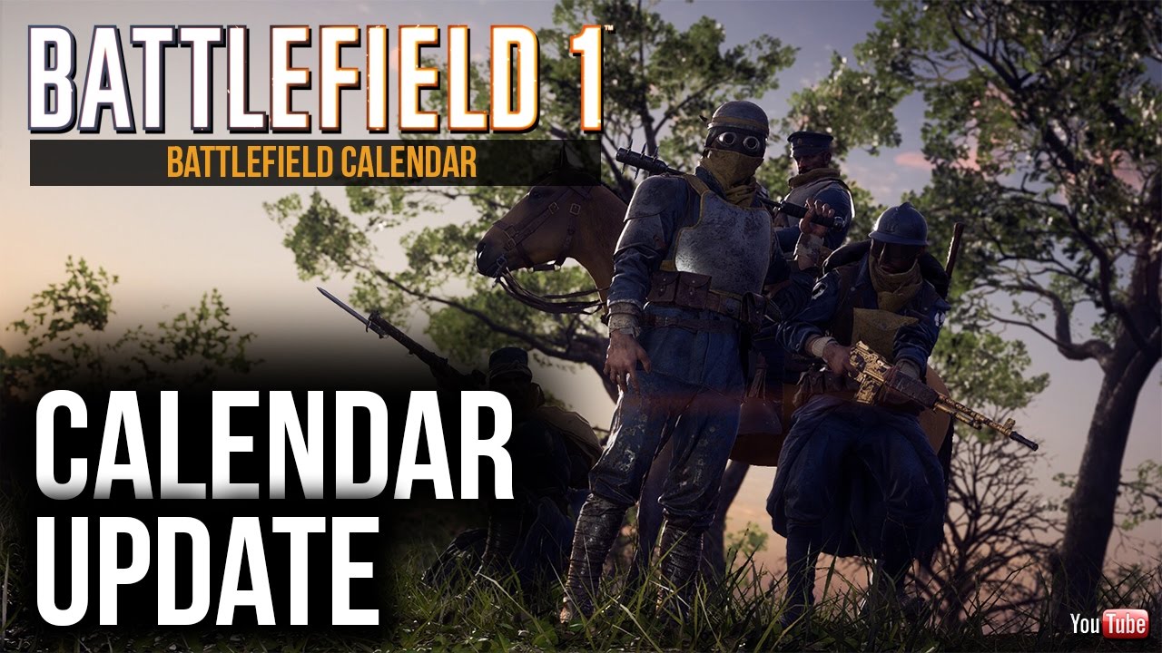 Calendar Update | BATTLEFIELD 1 |