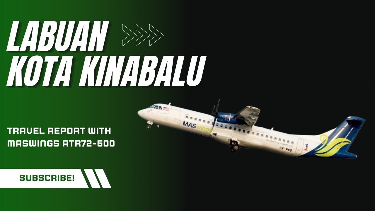 Trip report from Labuan to Kota Kinabalu with MASwings ATR72-500
