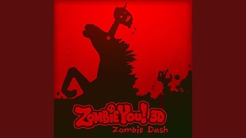 Zombie Dash (Zombieyou! 3D)