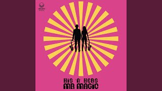 Mister Magic (feat. Graham Harvey, Jeremy Brown & Josh Morrison) - Dave O'Higgins, His'n'Hers & Judith O'higgins