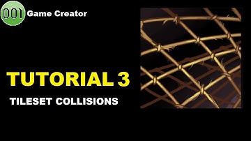 Tileset Collisions | 001 Game Creator Tutorial 3