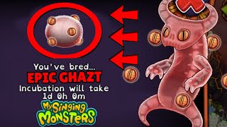 HOW TO BREED EPIC GHAZT in My Singing Monsters