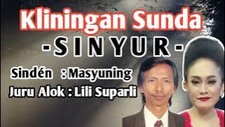 Kliningan Sunda : Sinyur - Masyuning