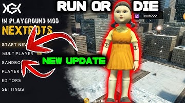 NEW UPDATE IN MULTIPLAYER! NEW MAP SQUID GAME IN NEXTBOTS IN PLAYGROUND MOD! HOW TO DOWNLOAD VPN???