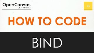 How to Code - JavaScript Bind