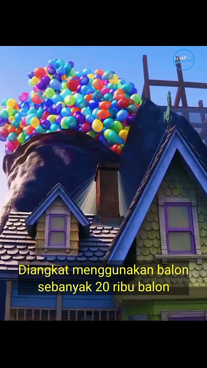 MEMBUTUHKAN JUTAAN BALON UNTUK MENGANGKAT RUMAH DI FILM UP‼️