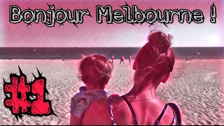 Vlog MB  #1 Bonjour Melbourne