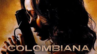 Colombiana Full Movie English Review (2011) Cataleya | Zoe Saldaña | Lennie James | Jordi Mollà