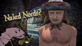 Morrowinds Running Joke - Naked Nord barbarian escorts and the witches who curse them!