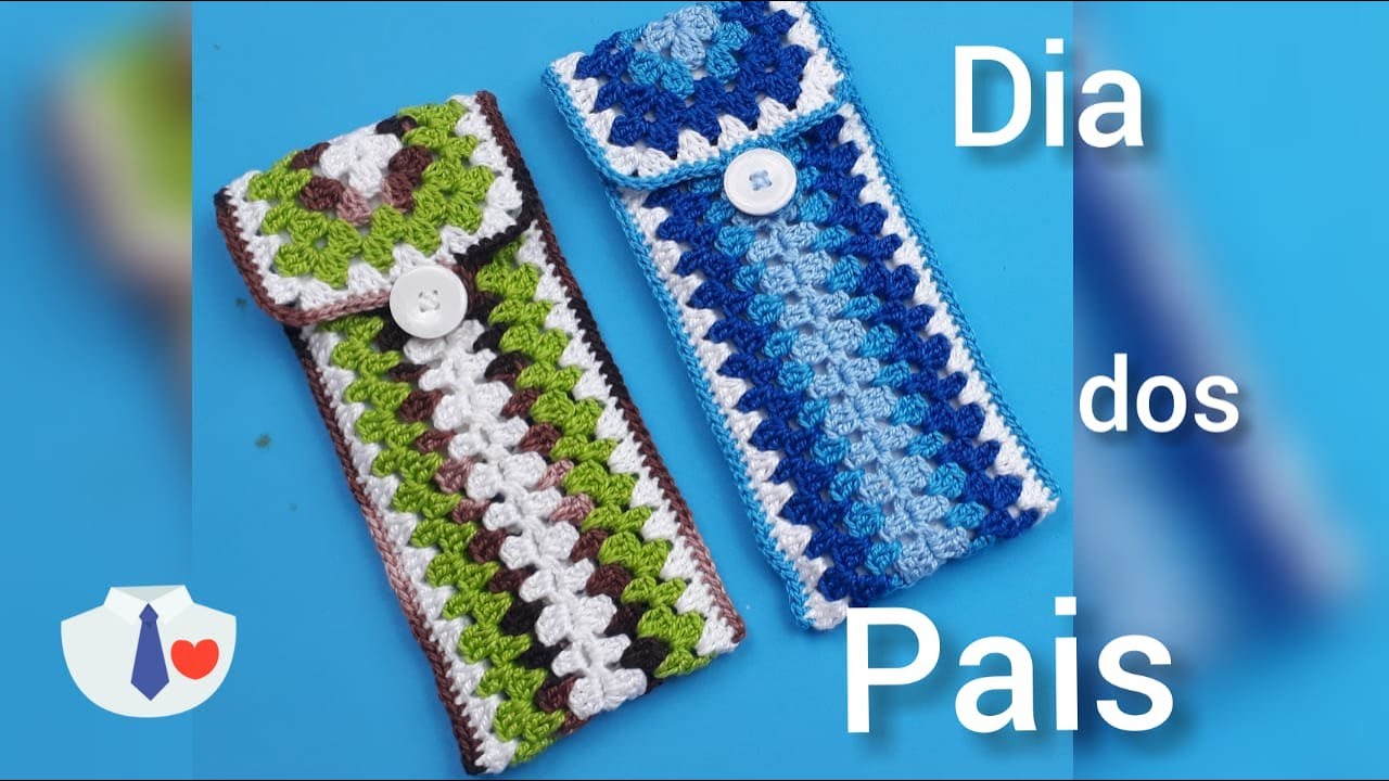 CAPA / PORTA ÓCULOS EM CROCHÊ - DIA DOS PAIS