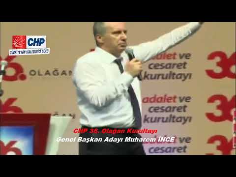 Muharrem İnce Kurultay Konuşması (Derleme)