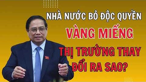 Nhà nước bỏ độc quyền vàng miếng – Thị trường sắp thay đổi ra sao?|Nghị định số 232/2025/NĐ-CP