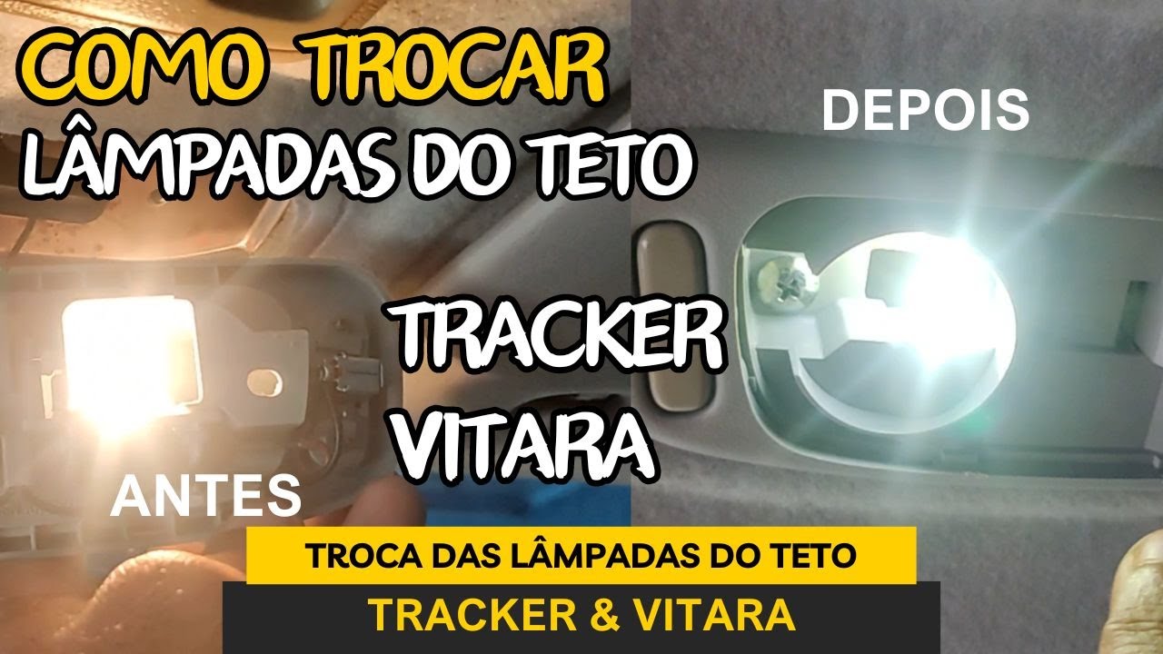 COMO TROCAR AS LAMPADAS DE TETO DA TRACKER VITARA 4X4 