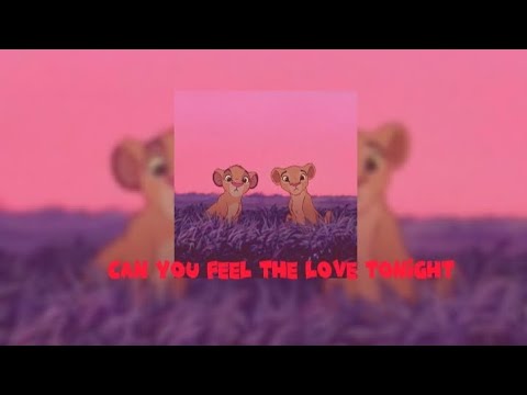 Elton John - Can you feel the love tonight // sped up