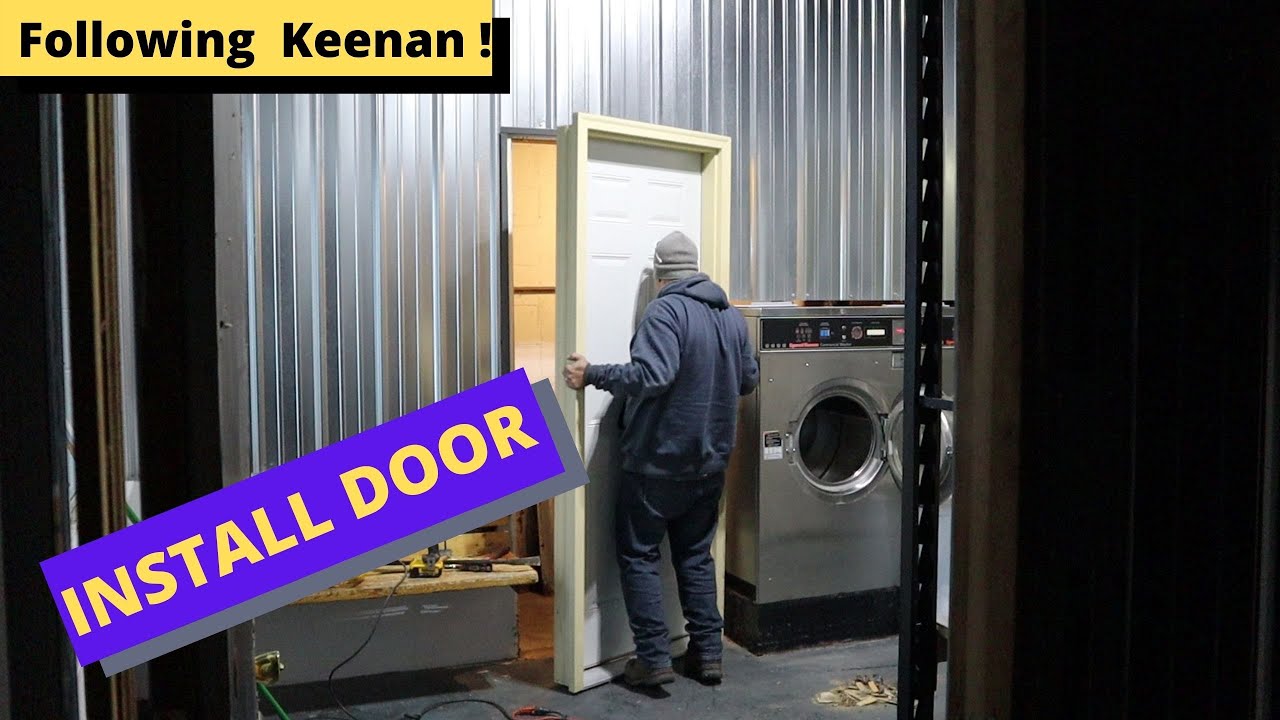 Installing a "DOOR" at the Laundromat the easy way!!! | Following Keenan !