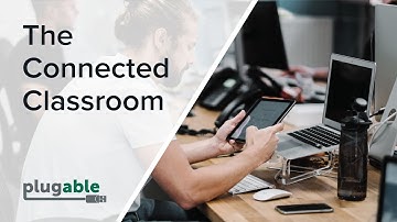 The Connected Classroom