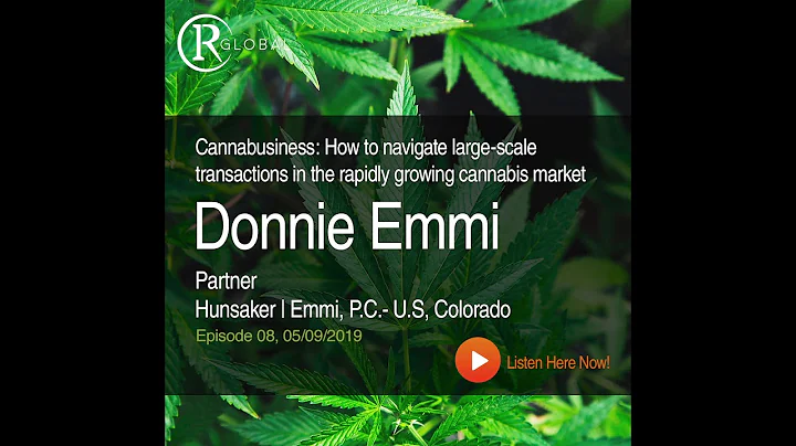 IR Digital Podcast - Cannabis Law with Donnie Emmi.