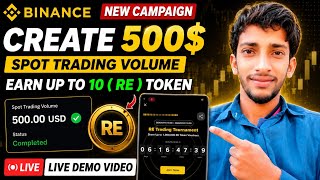 Binance New Spot Trading Campaing ( RE ) Token 🤑 | Create 500$ Spot Trading Volume Earn Your Reward screenshot 1