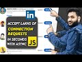 Master Async Await in Javascript by building a LinkedIn Bot to accept all connection requests |hindi