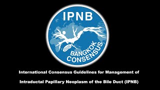 International Consensus Guidelines for Management of IPNB