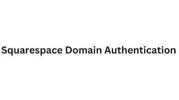 Squarespace - DKIM and DMARC Records Setup - Domain Authentication