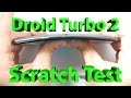 Motorola Droid Turbo 2 - Scratch Test, Bend Test, Burn Test